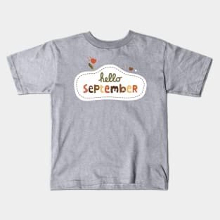 Hello September Font Art Kids T-Shirt